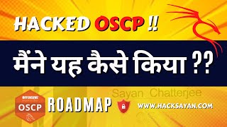 How to crack OSCP in 2021 - My OSCP Journey 2020 - 2021 || Hack Sayan