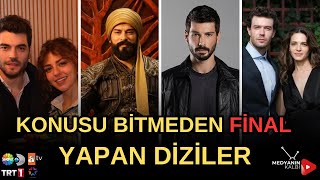Reytinglerde Zirvedeyken Final Yapan Diziler Finale Zorlanmak İstenen Diziler