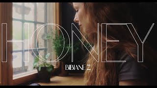 Honey - Bibiane Z