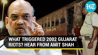 ''Sixteen-day-old child was burnt...': Amit Shah on how Godhra train fire trigge