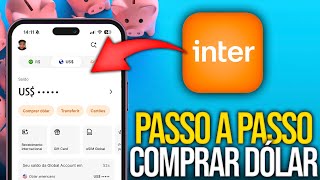 Como Comprar Dólar No Banco Inter