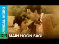 Lyrical: Main Hoon Saqi - Bollywood Retro Song | Mohd. Rafi & Lata | Dilip Kumar | Ram Aur Shyam