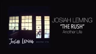 Watch Josiah Leming The Rush video