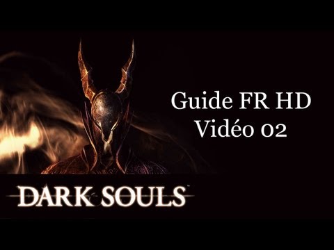 Guide FR HD Dark Souls partie 2 [épée draconique]