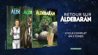Retour sur Aldébaran... là où tout a commencé !