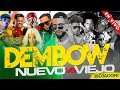 DEMBOW MIX 🥊 DEMBOW NUEVO VS DEMBOW VIEJO 🥊  MEZCLADO EN VIVO POR DJ ADONIII