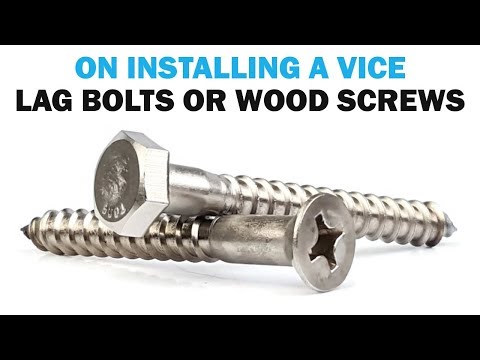 Wood Screws Vs Lag Bolts On Installing a Vice | Fasteners 101