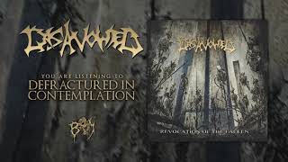Watch Disavowed Defractured In Contemplation video