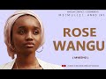 SIMULIZI FUPI: ROSE WANGU, part 02 ( MWISHO ) By Ankojay