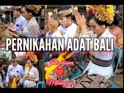 Pernikahan adat Bali || Jati Arsana❤️Mildayani.