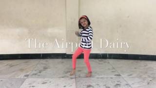 The Airport Diary The Airplane Song Choreography Vimis Dance Academy