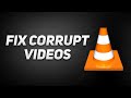 REPAIR Corrupted Video Files using VLC (MP4, MKV...)