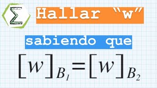 Coordenadas de un vector respecto de una base (29/113) | SUBESPACIOS VECTORIALES