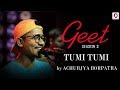 Tumi Tumi - Achurjya Borpatra | Poran (Jojo) | Geet (Season 3) | Pratidin Time | Dhwani Records