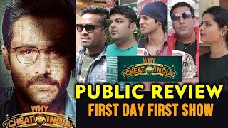 WHY CHEAT INDIA PUBLIC REVIEW | First Day First Show | Emraan Hashmi | Shreya Dhanwanthary