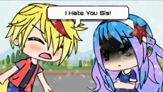 I Hate You Sisglmmgacha Life