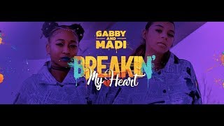 Gabby And Madi - Breakin' My Heart