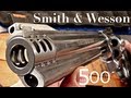 500 S&W Magnum - Preview - The Ultimate Big Gun