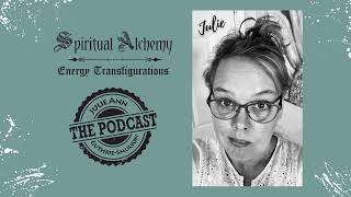 What is Spiritual Alchemy Energy The Podcast
