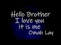 Omah Lay - Hello Brother (Official Lyric video)