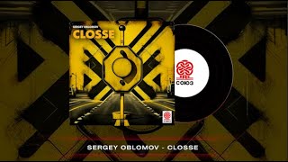 Sergey Oblomov - Closse (2024)