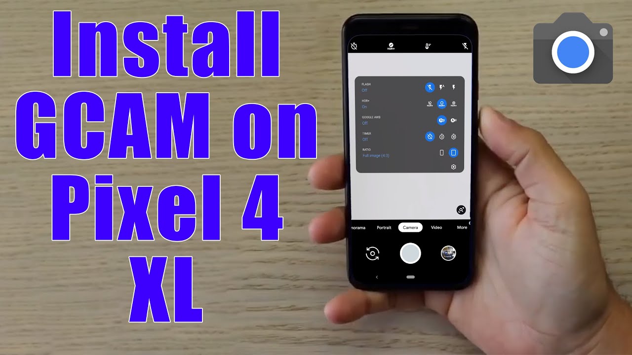 Download GCam 8.0 for Pixel 4 XL (Google Camera APK Port Download GCam 8.0 for Pixel 4 XL (Google Camera APK Port