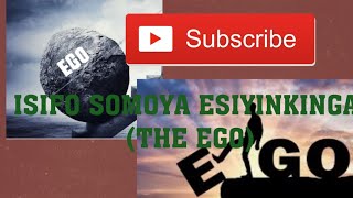 Isifo Somoya Esinkinga Ego