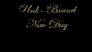 Watch Unk Brand New Day video
