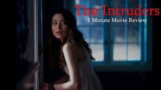 The Intruders 2015 - 1 Minute Movie Review