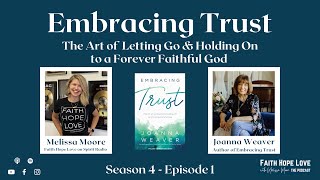 Embracing Trust with Joanna Weaver
