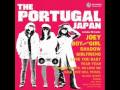 The Portugal Japan - Kick out the jams