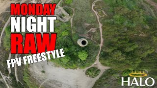 Monday Night Raw 2806 - Full Send Rippage - Dji Hd Fpv Freestyle Uk