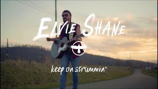 Watch Elvie Shane Keep On Strummin video