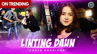 Download lagu Linting Daun - Sasya Arkhisna - OVER DOSIS RUMAH SAKIT NYAWAPUN MELAYANG ( )