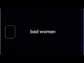 view Bad Woman