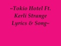 Tokio Hotel Strange Ft. Kerli Full Song With Lyrics + Download Link!!!!!!!
