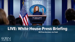 LIVE: WH Press Secretary Jen Psaki Briefs Nation — April 16, 2021 | CBN News
