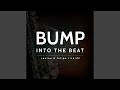 Bump Into The Beat (Radio Edit)