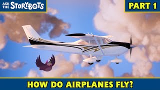 How Do Airplanes Fly? Part 110 Ask The Storybots