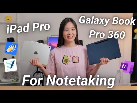 Switching Away From My iPad? | Galaxy Book Pro 360 vs iPad Pro For Notetaking