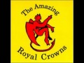 The Amazing Crowns "Wreckin' Machine"