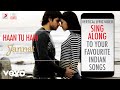 Haan Tu Hain - Jannat|Official Bollywood Lyrics|KK