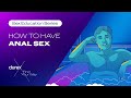 Mannie's first-time anal tips | Durex Sex Ed