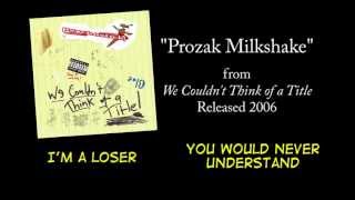 Watch Psychostick Prozak Milkshake video