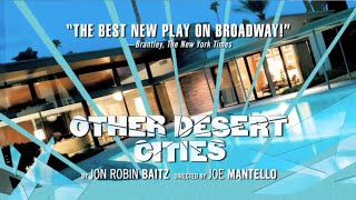 "Other Desert Cities" by Jon Robin Baitz on Broadway