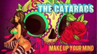 Watch Cataracs Make Up Your Mind video