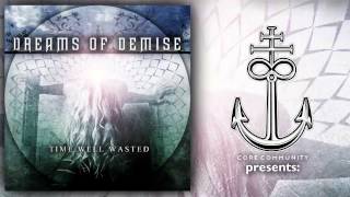Watch Demise Dream video