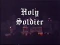 Holy Soldier - Early