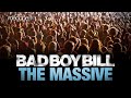 Bad Boy Bill - The Massive