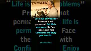 Life Is Full Of Problems Problem Is Not Permanent.but Life Is Permanent.so Face The Problem